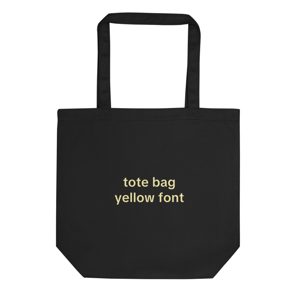 tote bag - yellow font